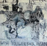 Gossia  ZIELASKOWSKA - obrazy - Wish you were back again